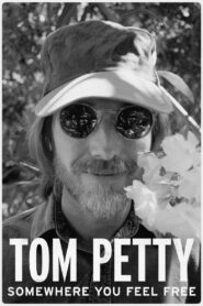 Tom Petty, Somewhere You Feel Free 2021 on netflix