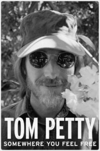 Tom Petty, Somewhere You Feel Free 2021 on netflix