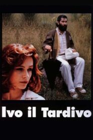 Ivo il tardivo 1995 on netflix