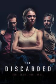 The Discarded 2020 on netflix