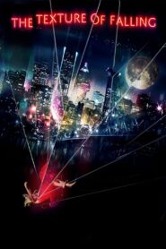 The Texture of Falling 2018 on netflix