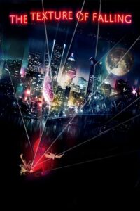The Texture of Falling 2018 on netflix