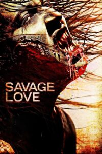 Savage Love 2013 on netflix
