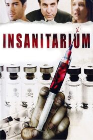 Insanitarium 2008 on netflix