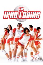 The Iron Ladies 2000 on netflix