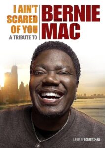 I Ain’t Scared of You: A Tribute to Bernie Mac 2012 on netflix