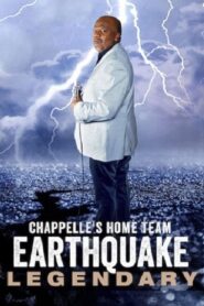 Chappelle’s Home Team – Earthquake: Legendary 2022 on netflix