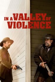 In a Valley of Violence 2016 on netflix