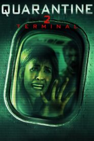 Quarantine 2: Terminal 2011 on netflix