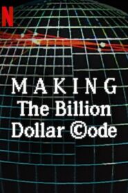 Making The Billion Dollar Code 2021 on netflix