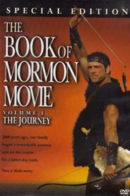 The Book of Mormon Movie, Volume 1: The Journey 2003 on netflix