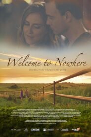 Welcome to Nowhere 2018 on netflix