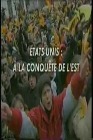 USA: The Conquest of the East 2005 on netflix