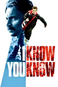 I Know You Know 2009 on netflix