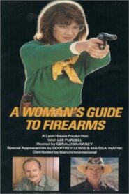 A Woman’s Guide to Firearms 1987 on netflix