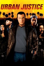 Urban Justice 2007 on netflix