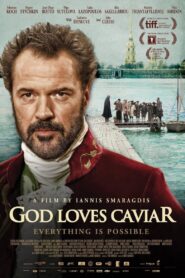 God Loves Caviar 2012 on netflix