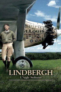 Charles Lindbergh in Colour 2007 on netflix