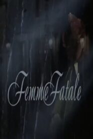 Femme Fatale 1993 on netflix