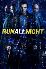 Run All Night 2015 on netflix
