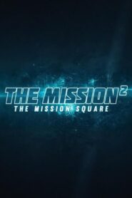 The Mission² 2016 on netflix