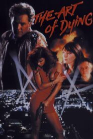The Art of Dying 1991 on netflix
