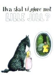 What Shall We Do About Little Jill 1987 on netflix