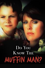 Do You Know the Muffin Man? 1989 on netflix