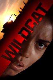 Wildcat 2021 on netflix