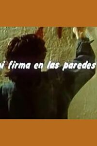 Mi firma en las paredes 1990 on netflix