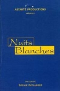 Nuits blanches 1997 on netflix