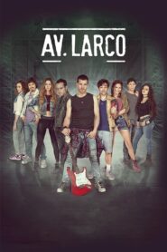 Larco Ave.: The Movie 2017 on netflix