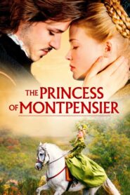 The Princess of Montpensier 2010 on netflix