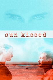 Sun Kissed 2008 on netflix