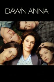 Dawn Anna 2005 on netflix