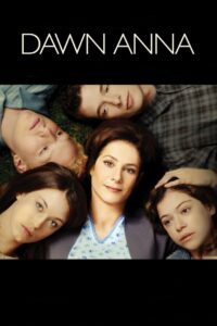 Dawn Anna 2005 on netflix