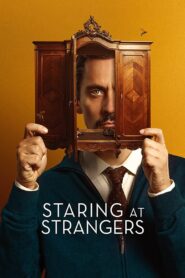 Staring at Strangers 2022 on netflix