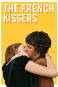 The French Kissers 2009 on netflix