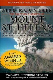 Fire Mountain: The Eruption and Rebirth of Mount St. Helens 1997 on netflix