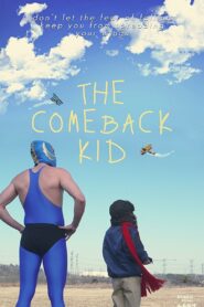 The Comeback Kid 2012 on netflix