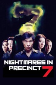 Nightmares in Precinct 7 2001 on netflix
