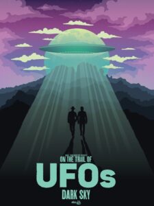 On the Trail of UFOs: Dark Sky 2021 on netflix