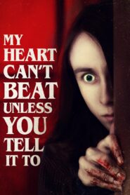 My Heart Can’t Beat Unless You Tell It To 2020 on netflix