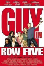 Guy in Row Five 2005 on netflix