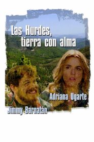 Las Hurdes, a Land with Soul 2015 on netflix