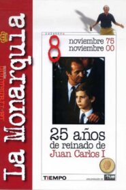 Juan Carlos I: 25 años de reinado 2000 on netflix