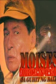 Moises Arcanhel: Sa Guhit Ng Bala 1996 on netflix