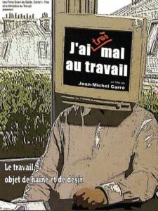 J’ai (très) mal au travail 2007 on netflix