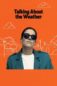 Talking About the Weather 2022 on netflix