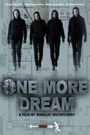 One More Dream 2012 on netflix